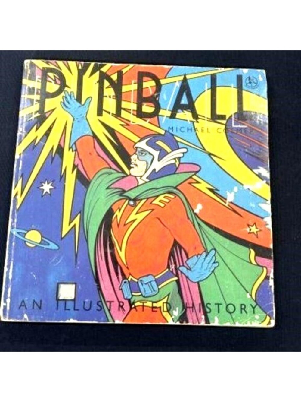 Pinball: An Illustrated History — Michael Colmer, 1976 first edition, Pierrot Pu